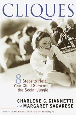 Cliques : 8 steps to help your child survive the social jungle