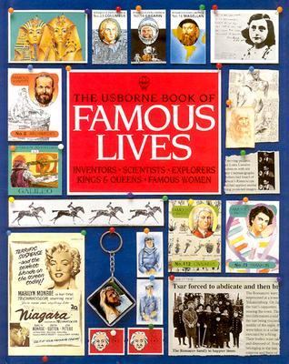 The Usborne book of famous lives.