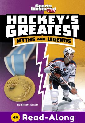 Hockey's greatest myths and legends