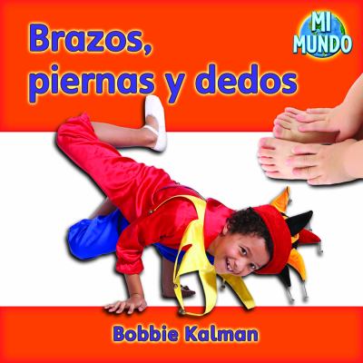 Brazos, piernas y dedos