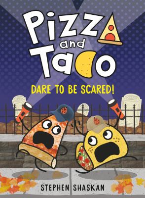 Pizza and Taco. 6, Dare to be scared! /