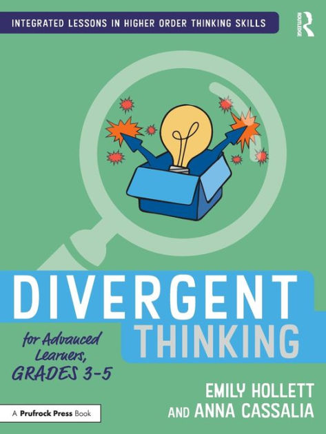 Divergent thinking for advanced learners, grades 3-5