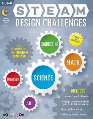 STEAM design challenges. Grades 6-8