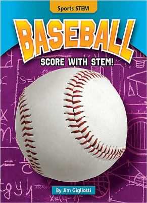 Baseball : score with STEM!