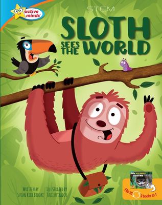 Sloth sees the world