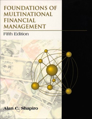 Foundations of multinational financial management