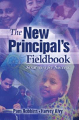 The new principal's fieldbook : strategies for success