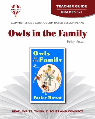 Owls in the family by Farley Mowat. Teacher guide /