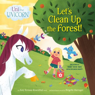Let's clean up the forest! : an Amy Krouse Rosenthal book