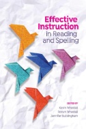 Effective instruction in reading and spelling