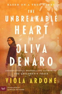 The unbreakable heart of Oliva Denaro : a novel