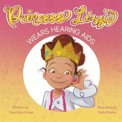 Princess Lizzie wears hearing aids