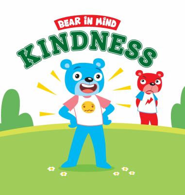 Bear in mind : kindness