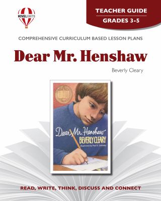 Dear Mr. Henshaw by Beverly Cleary. Teacher guide /