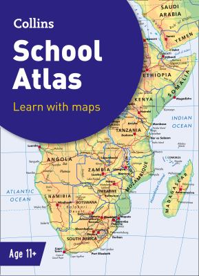 Collins school atlas : learn with maps.
