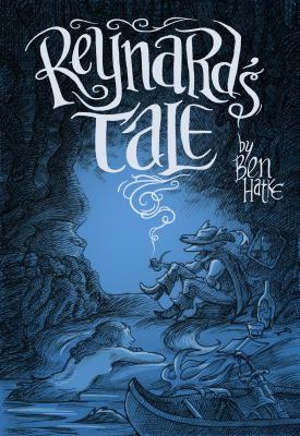 Reynard's tale : (a story of love and mischief)