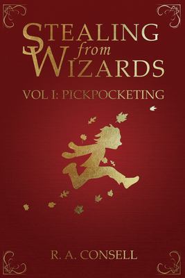 Stealing from Wizards. vol 1. Pickpocketing /