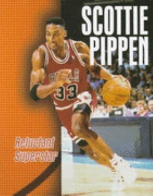 Scottie Pippen : reluctant superstar