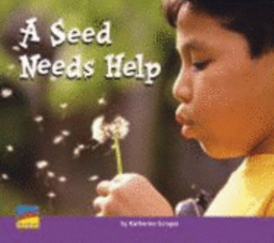 A seed needs help
