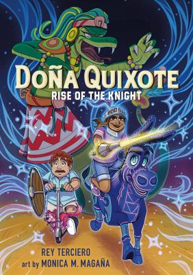 Doña Quixote. Rise of the knight /