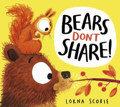 Bears don't share!