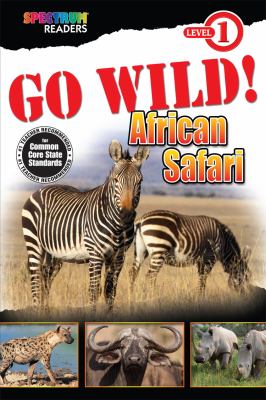 Go wild! : African safari