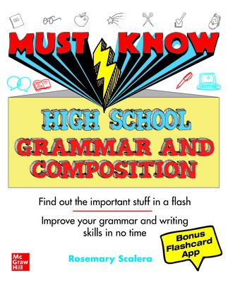 Must know high school grammar and composition