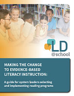 Making the change to evidence-based literacy instruction : a guide for system leaders selecting and implementing reading programs