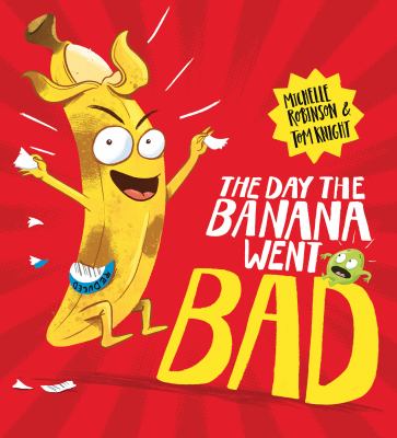 The day the banana went bad