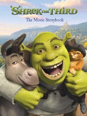 Shrek the third. The movie storybook /