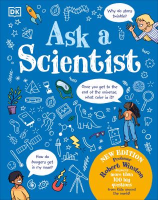 Ask a scientist : new edition.