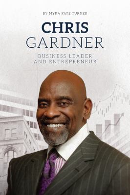 Chirs Gardner : business leader and entrepreneur