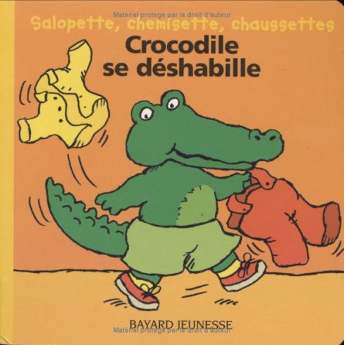 Crocodile se déshabille