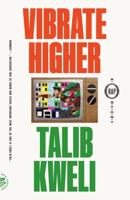 Vibrate higher : a rap story