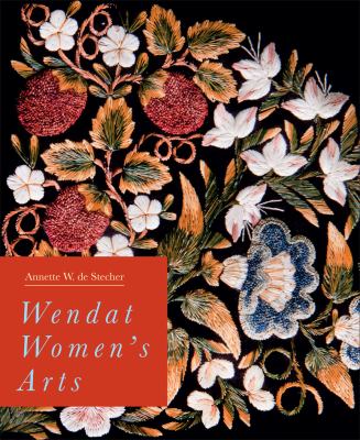 Wendat women's arts