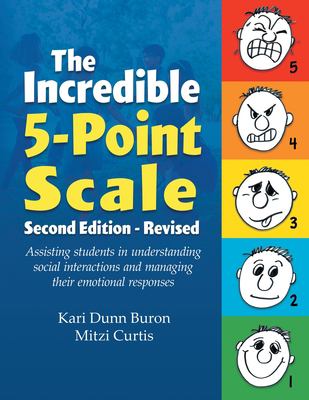 The incredible 5-point scale: assisting students in understanding social interactions and managing their emotional responses.