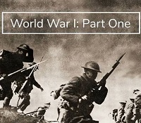 World War I : Part One