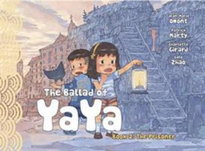 The ballad of Yaya. 2, The prisoner /