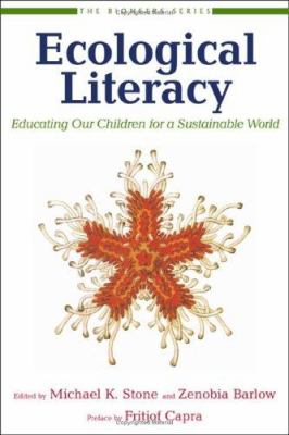 Ecological literacy : educating our children for a sustainable world