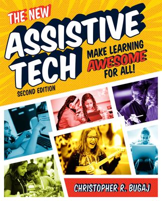 The new assistive tech : make learning awesome for all!