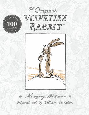 The velveteen rabbit : or, How toys become real