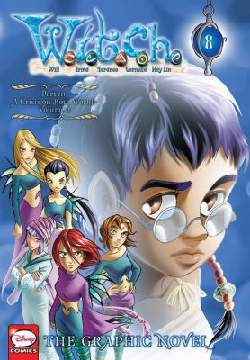 W.I.T.C.H. : the graphic novel. 8 /