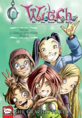 W.I.T.C.H. : the graphic novel. 9 /