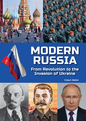 Modern Russia : from revolution to the invasion of Ukraine