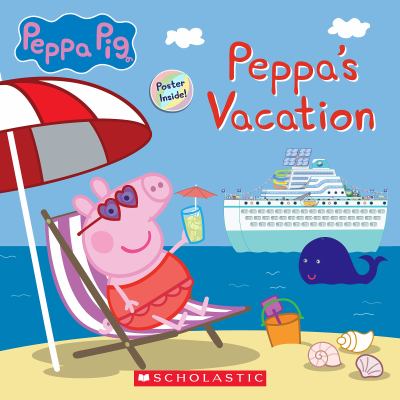 Peppa's cruise vacation.