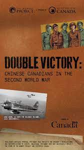 Double Victory : Chinese Canadians in the Second World War