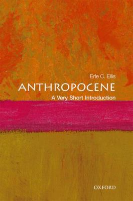 Anthropocene : a very short introduction