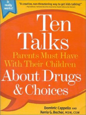 Ten talks parents must have with their children about drugs and choices