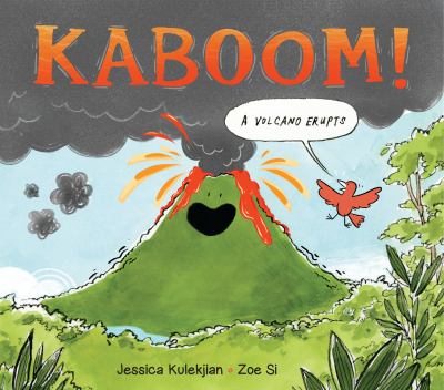 Kaboom! : a volcano erupts