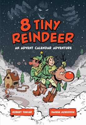 8 tiny reindeer : an Advent calendar adventure